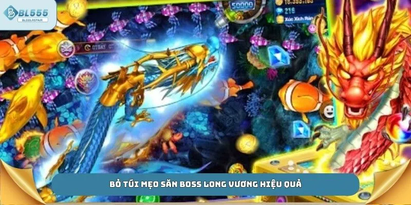 Bỏ túi mẹo săn boss Long Vương hiệu quả
