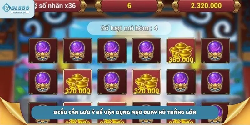 Điều cần lưu ý để vận dụng mẹo quay hũ thắng lớn