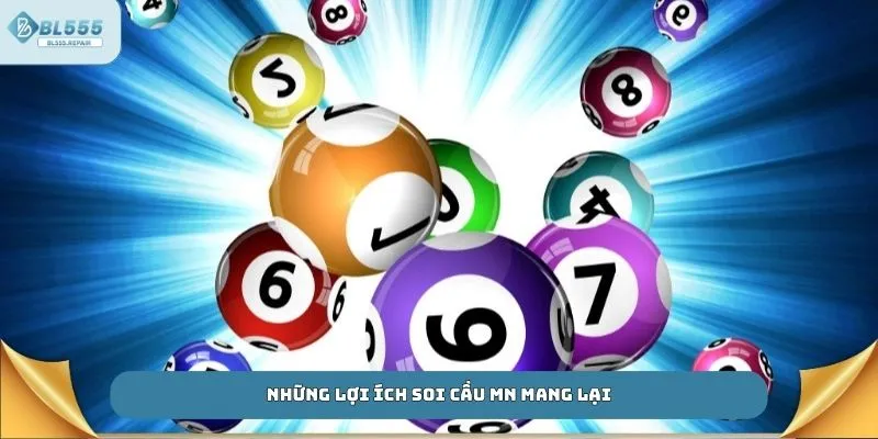 Những lợi ích soi cầu MN mang lại
